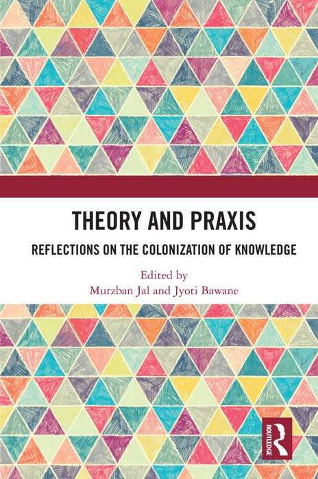 Theory and Praxis