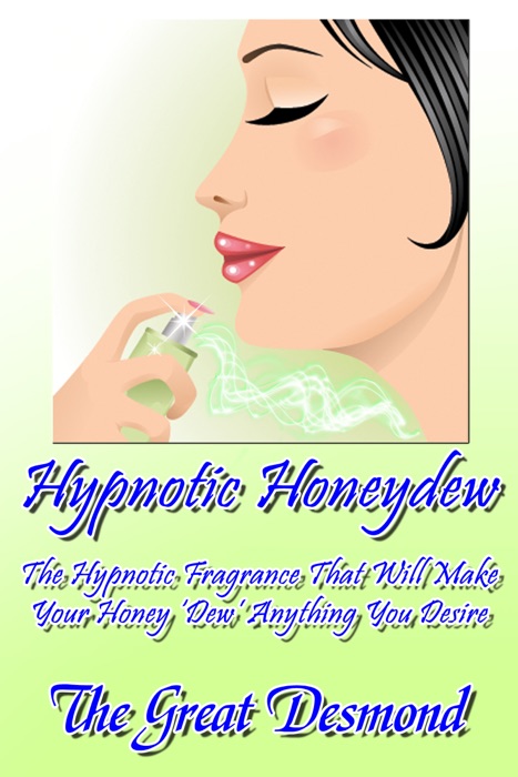 Hypnotic Honeydew