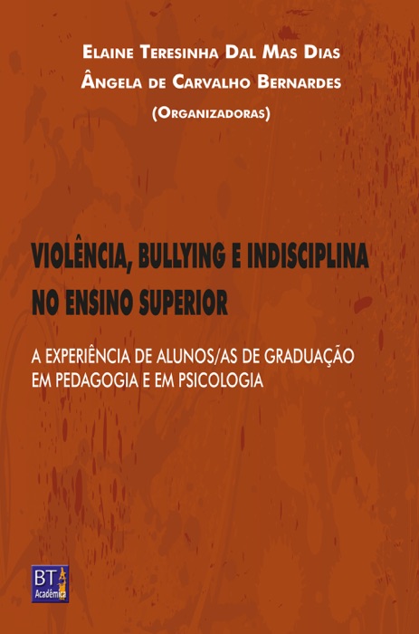 VIOLÊNCIA, BULLYING E INDISCIPLINA NO ENSINO SUPERIOR