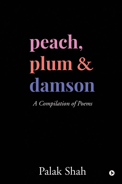 Peach ,Plum &Damson