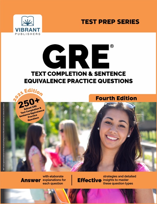 GRE Text Completion and Sentence Equivalence Practice Questions (Fourth edition)