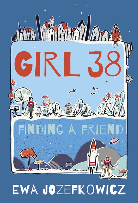 Girl 38: Finding a Friend