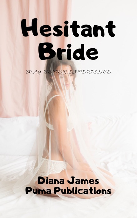 Hesitant Bride: Way Better Experience
