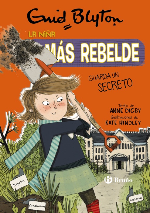 Enid Blyton. La niña más rebelde, 5. La niña más rebelde guarda un secreto