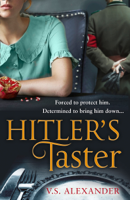 V.S. Alexander - Hitler’s Taster artwork