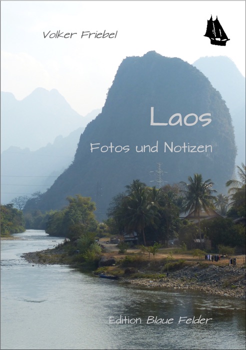 Laos - Fotos und Notizen