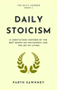 Parth Sawhney - Daily Stoicism: 21 Meditations Inspired by the Best Books on Philosophy and the Art of Living artwork