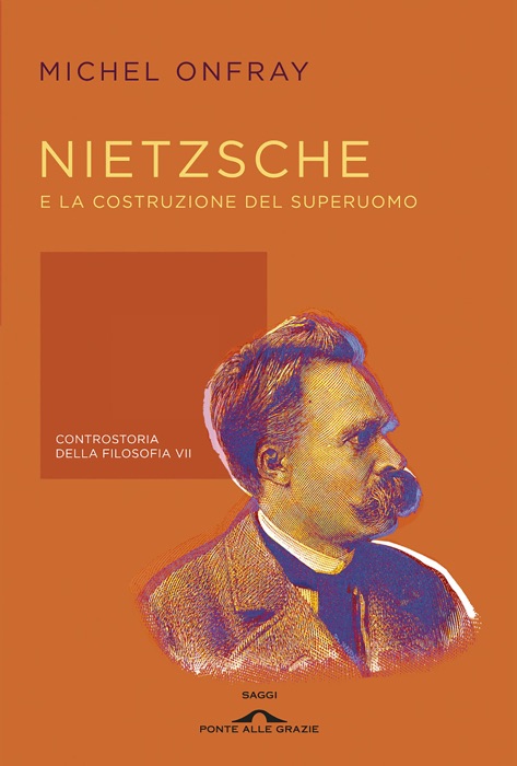 Nietzsche e la costruzione del superuomo