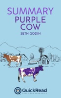 Summary of “Purple Cow” by Seth Godin