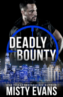 Misty Evans - Deadly Bounty, SCVC Taskforce Series, Book 11 artwork
