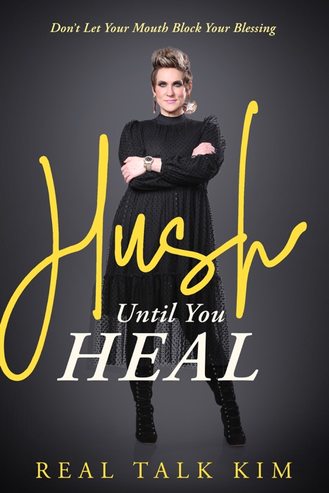 Hush Until You Heal