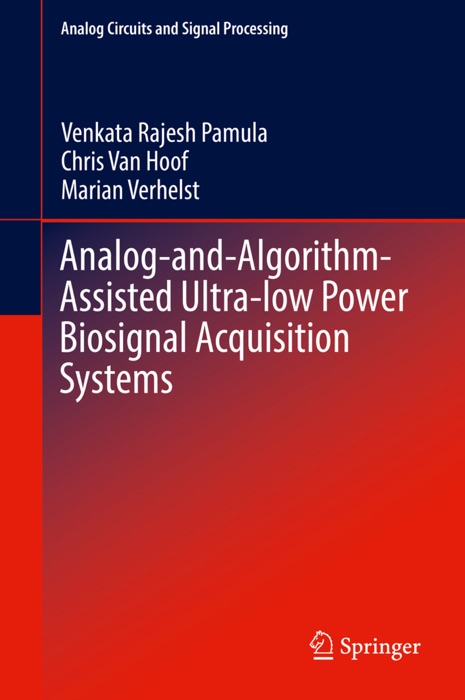 Analog-and-Algorithm-Assisted Ultra-low Power Biosignal Acquisition Systems