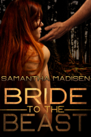 Samantha Madisen - Bride to the Beast artwork