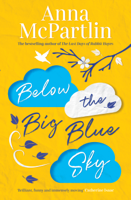 Anna McPartlin - Below the Big Blue Sky artwork