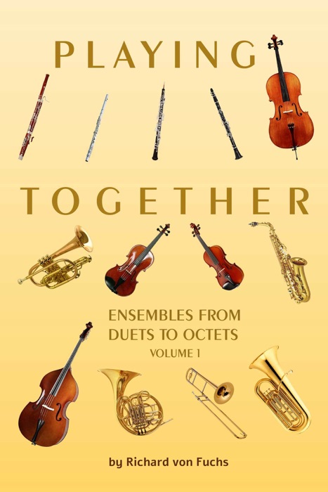 Playing Together: Ensembles Volume 1