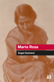 Maria Rosa - Àngel Guimerà