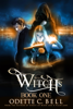 Witch's Bell Book One - Odette C. Bell