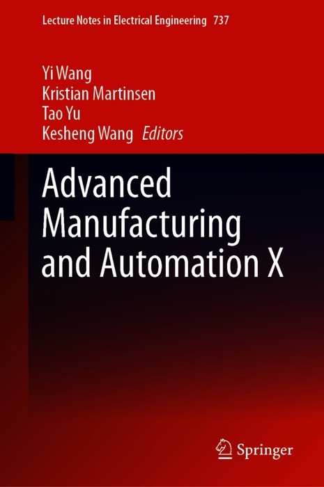 Advanced Manufacturing and Automation X