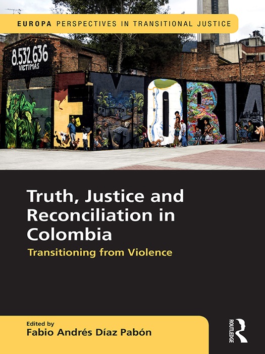 Truth, Justice and Reconciliation in Colombia