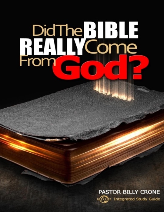 Did the Bible Really Come from God?