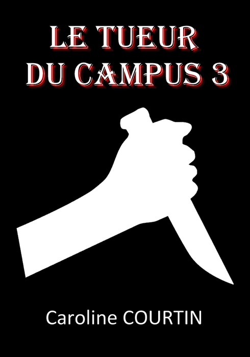 Le tueur du campus 3