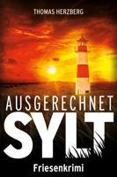 Thomas Herzberg - Ausgerechnet Sylt artwork