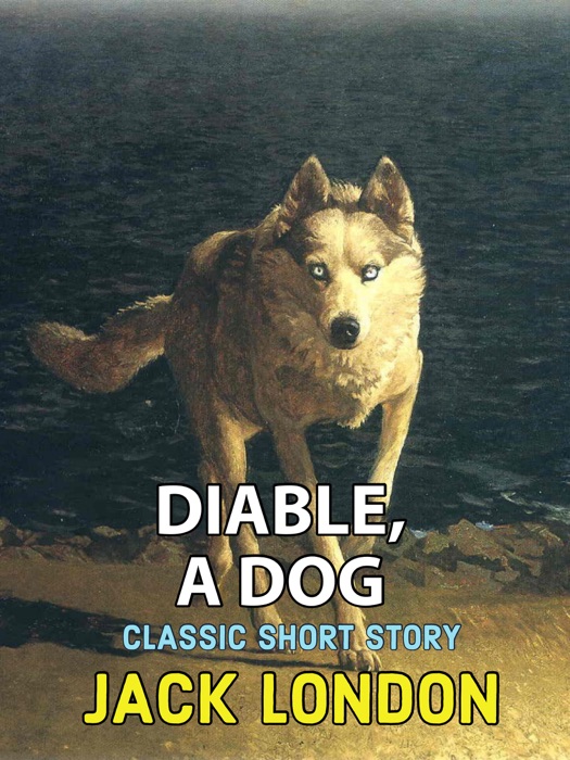 Diable, A Dog