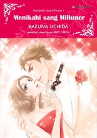 Menikahi Sang Miliuner - Kazuna Uchida & Abby Green by  Kazuna Uchida & Abby Green PDF Download