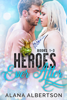 Alana Albertson - Heroes Ever After: Books 1-3 artwork