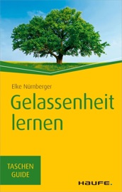 Gelassenheit lernen