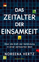 Noreena Hertz - Das Zeitalter der Einsamkeit artwork