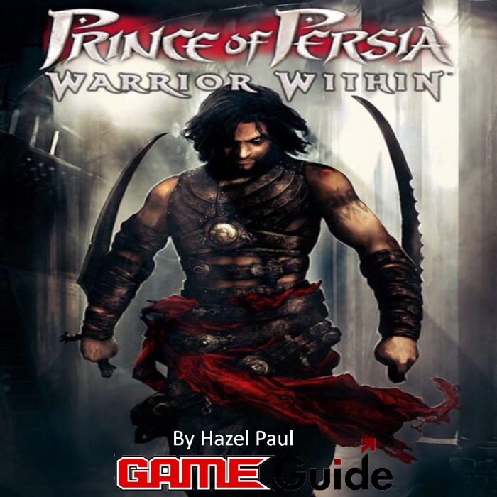 Prince of Persia The Two Thrones Game Guide & Walkthrough