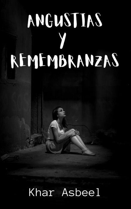 Angustias y Remembranzas