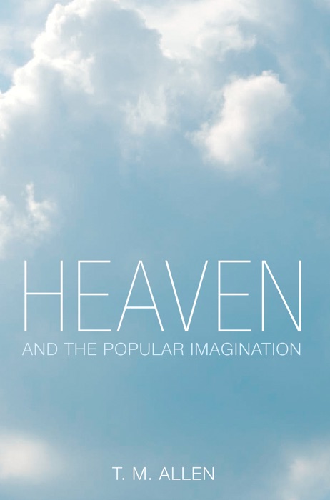 Heaven and the Popular Imagination