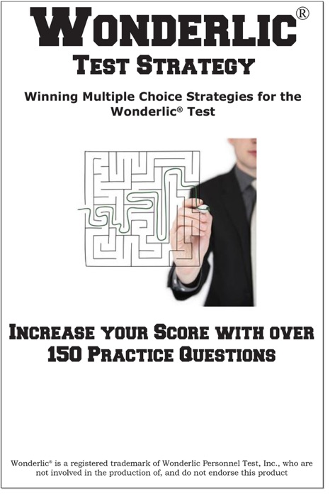 Wonderlic Test Strategy!  Winning Multiple Choice Strategies  for the Wonderlic® Test