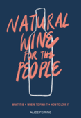 Natural Wine for the People Book Cover