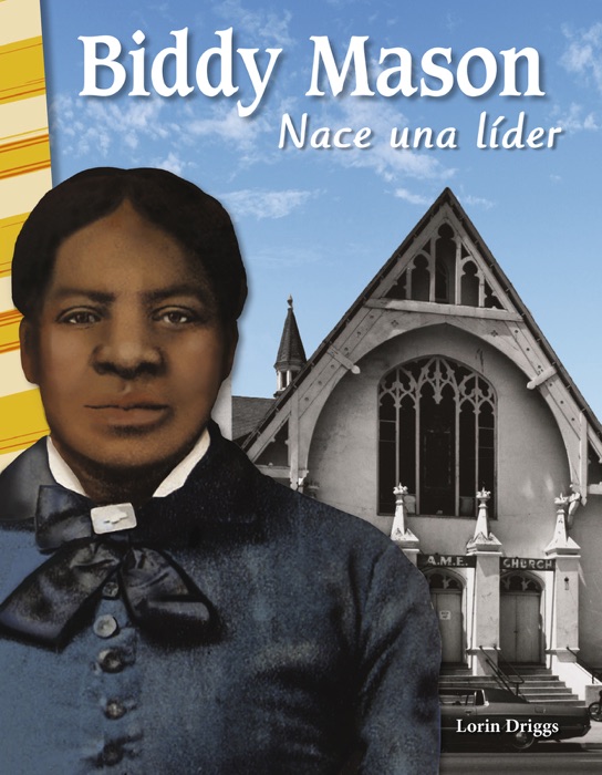 Biddy Mason: Nace una líder