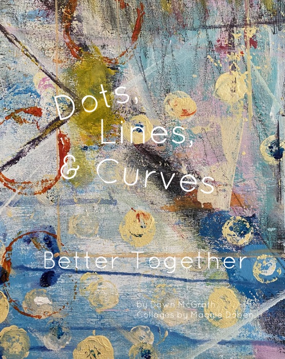 Dots, Lines, & Curves