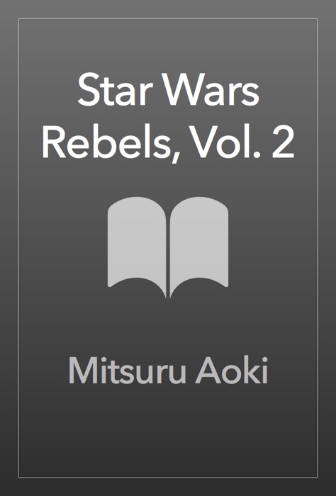 Star Wars Rebels, Vol. 2