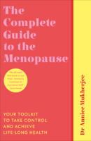 Annice Mukherjee - The Complete Guide to the Menopause artwork