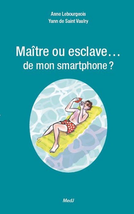 Maître ou esclave... de mon smartphone?