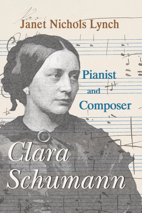 Clara Schumann, Pianist and Composer