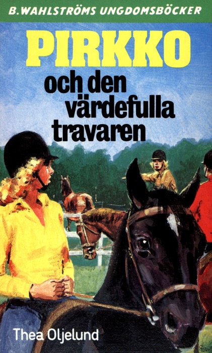 Pirkko och den värdefulla travaren