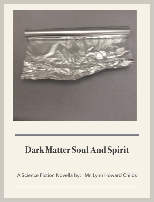 Dark Matter Soul and Spirit