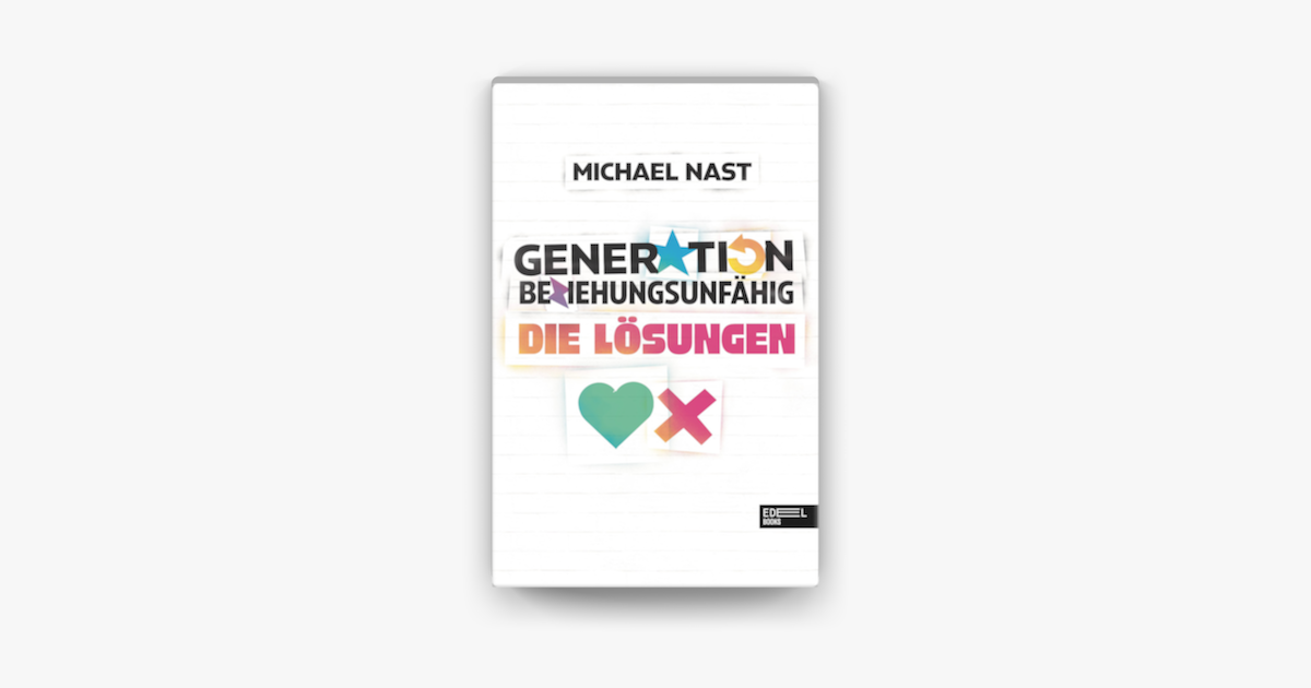 Generation Beziehungsunfähig Generation Beziehungsunfähig