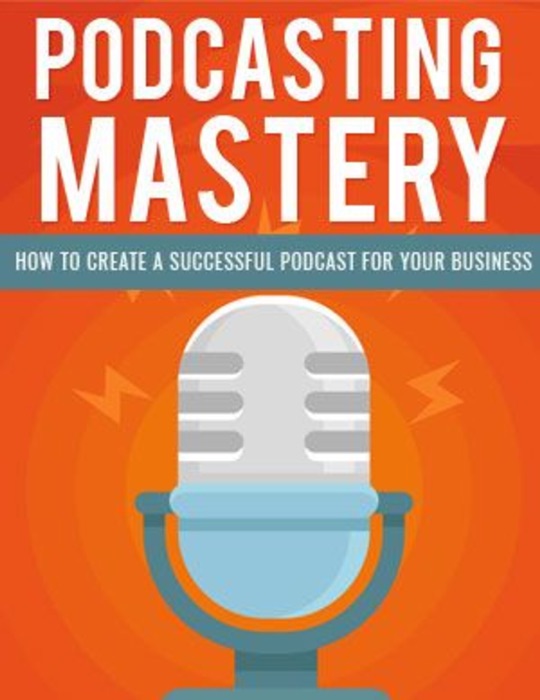 Podcasting Mastery DownloadPreview