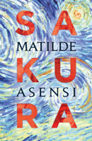 Matilde Asensi - Sakura artwork