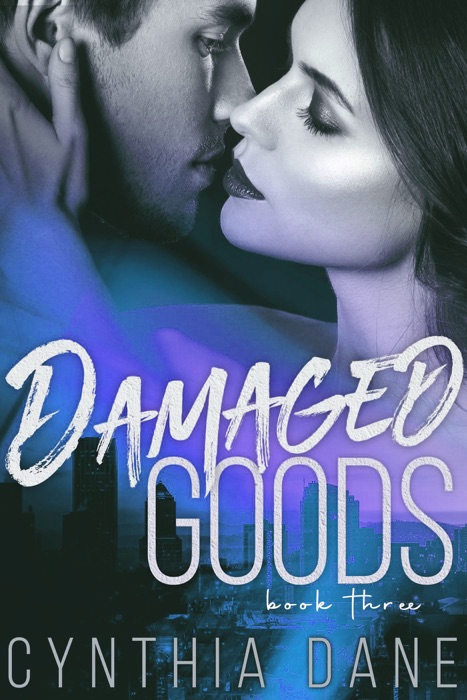 Damaged Goods - Book Three