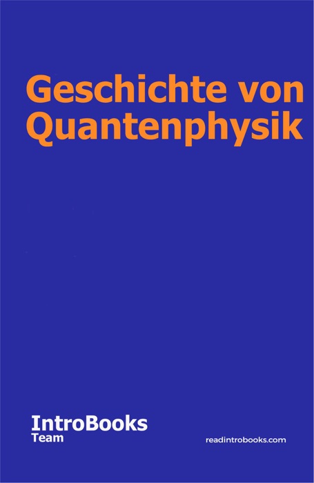 Geschichte von Quantenphysik