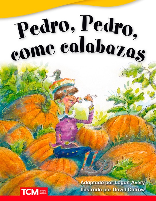 Pedro, Pedro, come calabazas